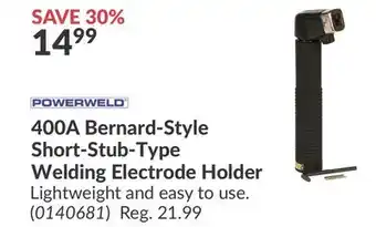 Princess Auto 400A Bernard-Style Short-Stub-Type Welding Electrode Holder offer