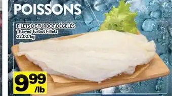 Supermarché PA FILETS DE TURBOT DÉGELÉS | Thawed Turbot Fillets offer