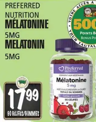 Marches Tau MÉLATONINE PREFERRED NUTRITION 5MG offer