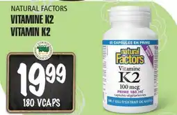 Marches Tau VITAMINE K2 NATURAL FACTORS offer