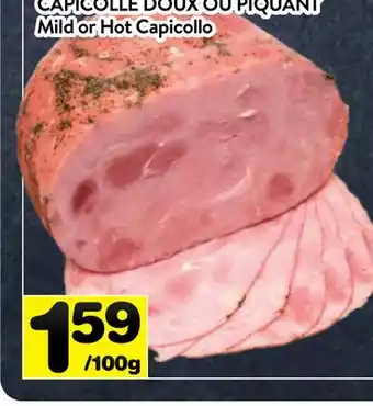 Supermarché PA CAPICOLLE DOUX OU PIQUANT | Mild or Hot Capicollo offer