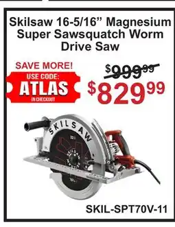 Atlas Tools & Machinery Skilsaw 16-5/16 Magnesium Super Sawsquatch Worm Drive Saw offer