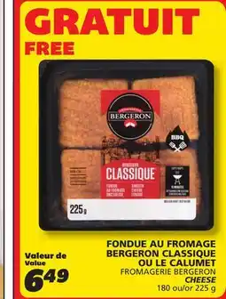 IGA FROMAGERIE BERGERON CHEESE offer