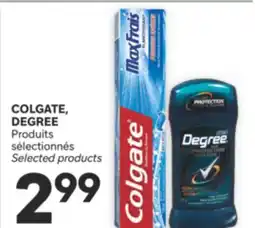 Brunet COLGATE, DEGREE PRODUITS SÉLECTIONNÉS offer