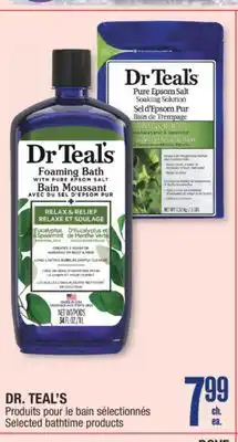 Jean Coutu DR. TEAL'S Selected bathtime products offer