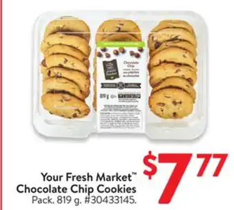 Walmart Your Fresh Market Chocolate Chip Cookies offer