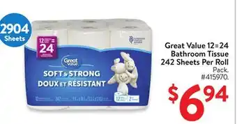 Walmart Great Value 12=24 Bathroom Tissue 242 Sheets Per Roll offer