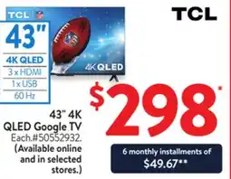 Walmart TCL 43 4K QLED Goggle TV offer