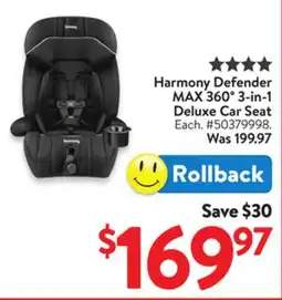 Walmart Harmony Defender MAX 360° 3-in-1 Deluxe Car Seat offer