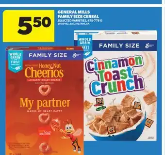 Real Canadian Superstore GENERAL MILLS FAMILY SIZE CEREAL, 475-778 G offer