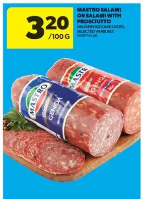 Real Canadian Superstore MASTRO SALAMI OR SALAMI WITH PROSCIUTTO offer