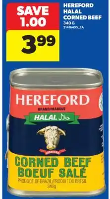 Real Canadian Superstore HEREFORD HALAL CORNED BEEF, 340 G offer