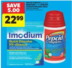 Real Canadian Superstore PEPCID TABLETS, 50/60' S OR IMODIUM, 20/24' S TABLETS, CAPLETS OR LIQUI-GELS offer