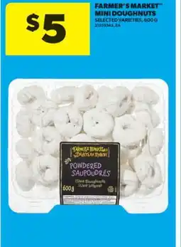 Real Canadian Superstore FARMER'S MARKET MINI DOUGHNUTS 600 G offer