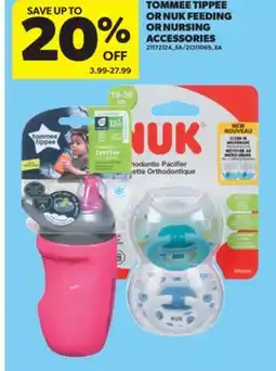 Real Canadian Superstore TOMMEE TIPPEE OR NUK FEEDING OR NURSING ACCESSORIES offer