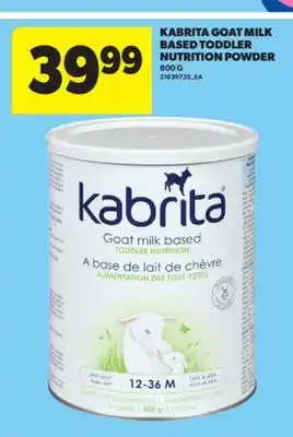 Real Canadian Superstore KABRITA GOAT MILK BASED TODDLER NUTRITION POWDER, 800 G offer