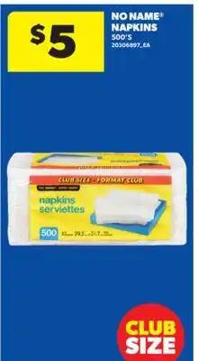 Real Canadian Superstore NO NAME NAPKINS, 500'S offer