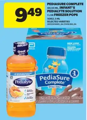 Real Canadian Superstore PEDIASURE COMPLETE 4X235 ML, INFANT'S PEDIALYTE SOLUTION 1 L OR FREEZER POPS 16X62.5 ML offer