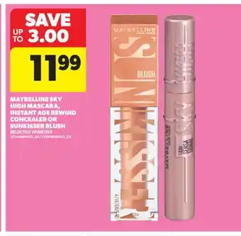 Real Canadian Superstore MAYBELLINE SKY HIGH MASCARA, INSTANT AGE REWIND CONCEALER OR SUNKISSER BLUSH offer