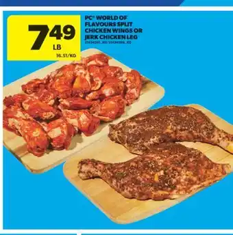 Real Canadian Superstore PC WORLD OF FLAVOURS SPLIT CHICKEN WINGS OR JERK CHICKEN LEG offer