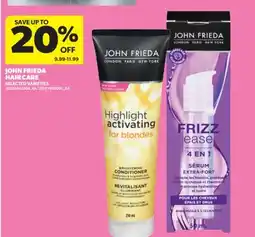 Real Canadian Superstore JOHN FRIEDA HAIR CARE offer