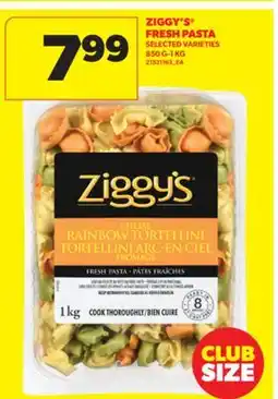 Real Canadian Superstore ZIGGY'S FRESH PASTA, 850 G - 1 KG offer