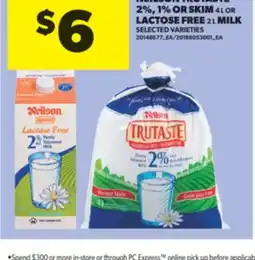 Real Canadian Superstore 2%, 1% OR SKIM, 4 L OR LACTOSE FREE, 2 L MILK offer