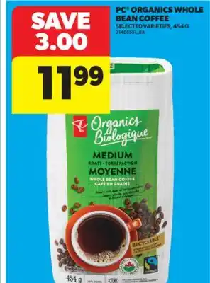 Real Canadian Superstore PC ORGANICS WHOLE BEAN COFFEE, 454 G offer