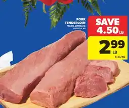 Real Canadian Superstore PORK TENDERLOIN offer