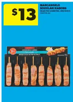 Real Canadian Superstore MARCANGELO SOUVLAKI KABOBS, 480/640 G offer