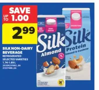 Real Canadian Superstore SILK NON-DAIRY BEVERAGE 1.74-1.89 L offer