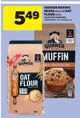 Real Canadian Superstore QUAKER BAKING MIXES 900 G OR OAT FLOUR 700 G offer