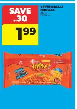 Real Canadian Superstore YIPPEE MASALA NOODLES, 280 G offer