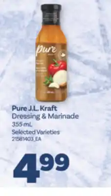 Real Canadian Superstore PURE J.L. KRAFT DRESSING & MARINADE 355 ML offer