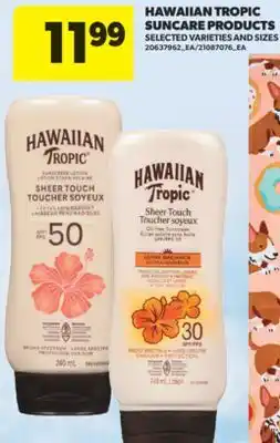 Real Canadian Superstore HAWAIIAN TROPIC SUNCARE PRODUCTS offer