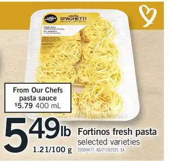 Fortinos FORTINOS FRESH PASTA, 1.21/100 g offer