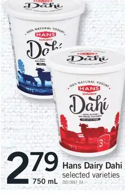 Fortinos HANS DAIRY DAHI,750 ml offer