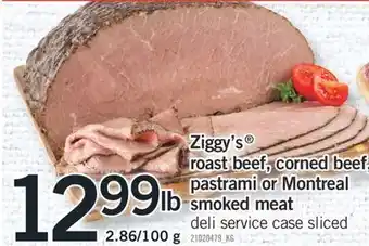 Fortinos ZIGGY'S ROAST BEEF, CORNED BEEF, PASTRAMI OR MONTREAL SMOKED MEAT 2.86/100 g offer