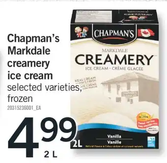 Fortinos CHAPMAN's MARKDALE CREAMERY ICE CREAM, 2 L offer