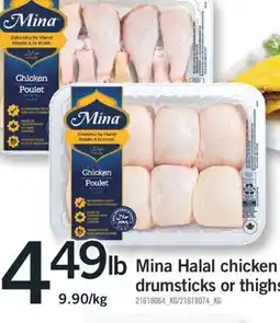 Fortinos MINA HALAL CHICKEN DRUMSTICKS OR THIGHS offer