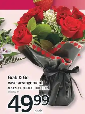 Fortinos GRAB & GO VASE ARRANGEMENT OR MIXED BOUQUET offer