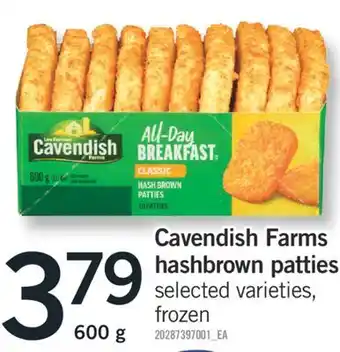 Fortinos CAVENDISH FARMS HASHBROWN PATTIES, 600 G offer