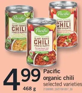 Fortinos PACIFIC ORGANIC CHILI, 468 G offer