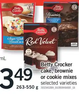 Fortinos BETTY CROCKER CAKE, BROWNIE OR COOKIE MIXES, 263-550 G offer