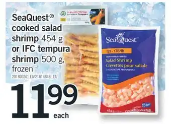 Fortinos SEAQUEST COOKED SALAD SHRIMP, 454 G OR IFC TEMPURA SHRIMP, 500 G offer