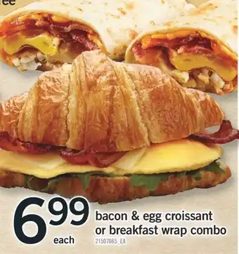 Fortinos BACON & EGG CROISSANT OR BREAKFAST WRAP COMBO offer