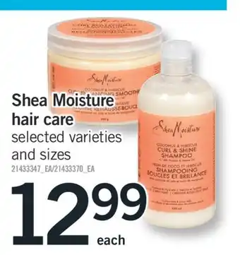 Fortinos SHEA MOISTURE HAIR CARE offer