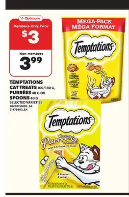 Loblaws TEMPTATIONS CAT TREATS 160/180G, PURRÉÉES 48G OR SPOONS 40G offer