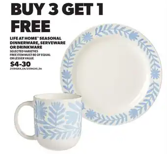 Loblaws LIFE AT HOME SEASONAL DINNERWARE, SERVEWARE OR DRINKWARE offer