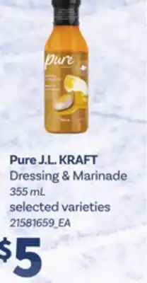 Loblaws PURE J.L. KRAFT S DRESSING & MARINADE 355ML offer